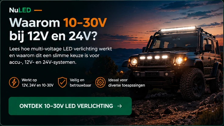 10-30V multi-voltage LED verlichting voor 12V en 24V systemen